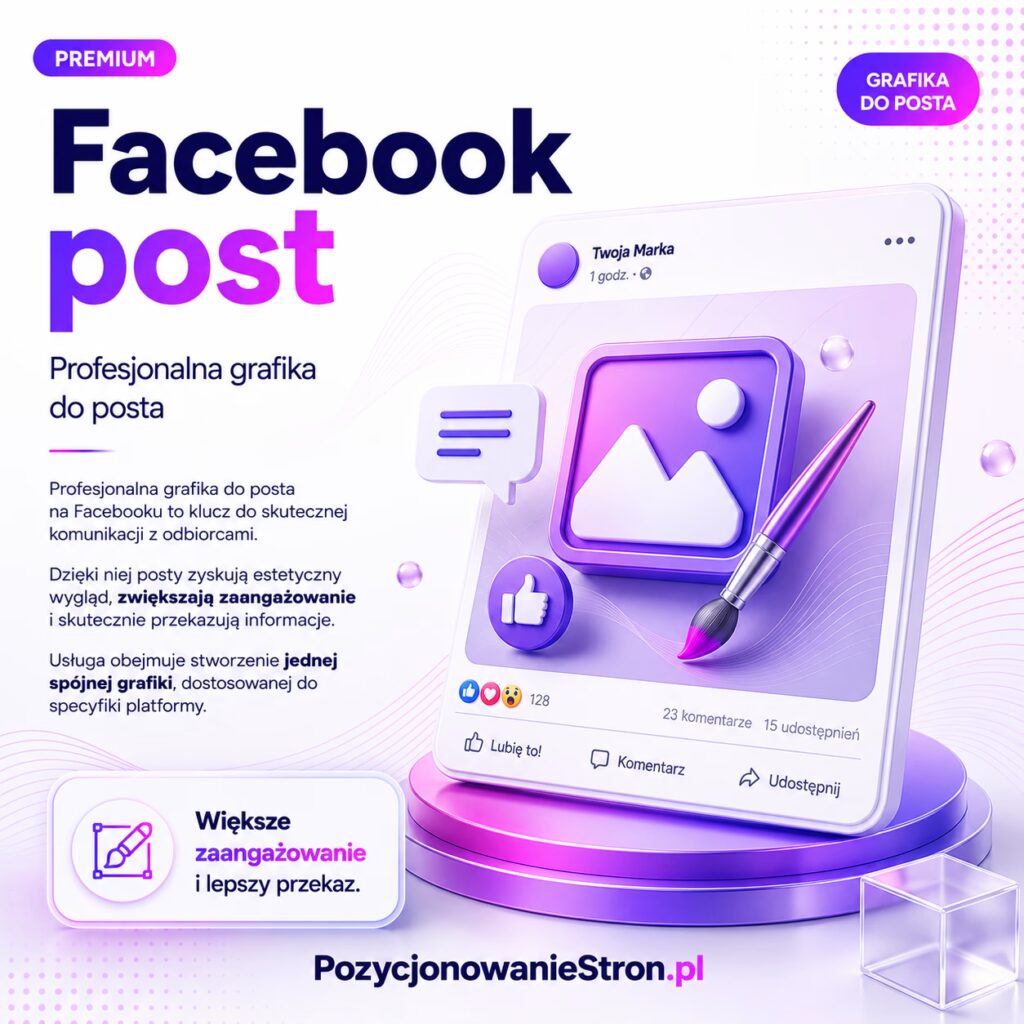 Facebook post – profesjonalna grafika do posta