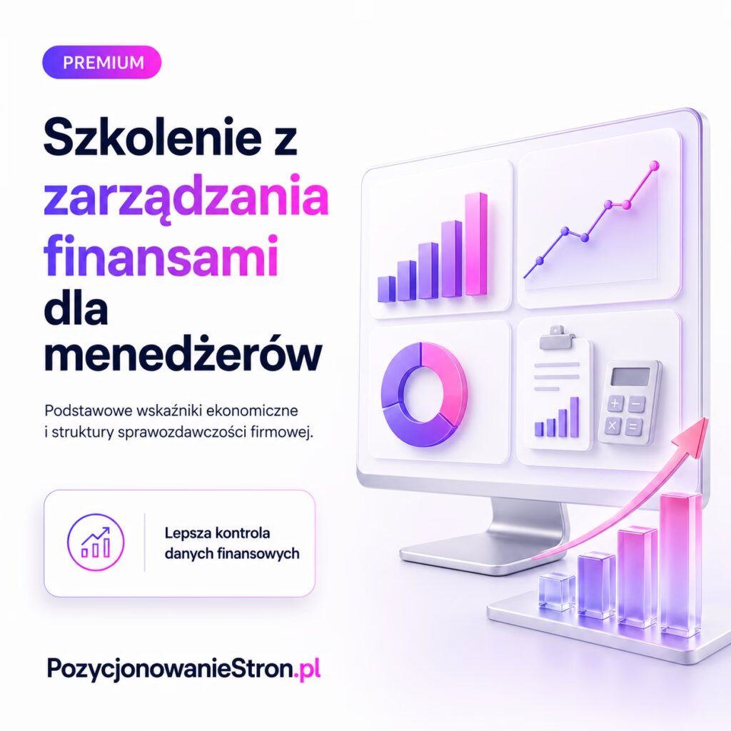 Szkolenie z zarządzania finansami dla menedżerów