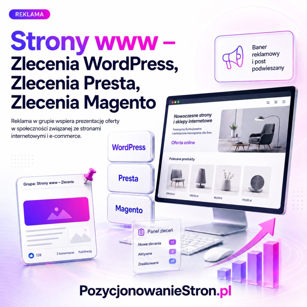 Strony www - Zlecenia Wordpress, Zlecenia Presta, Zlecenia Magento