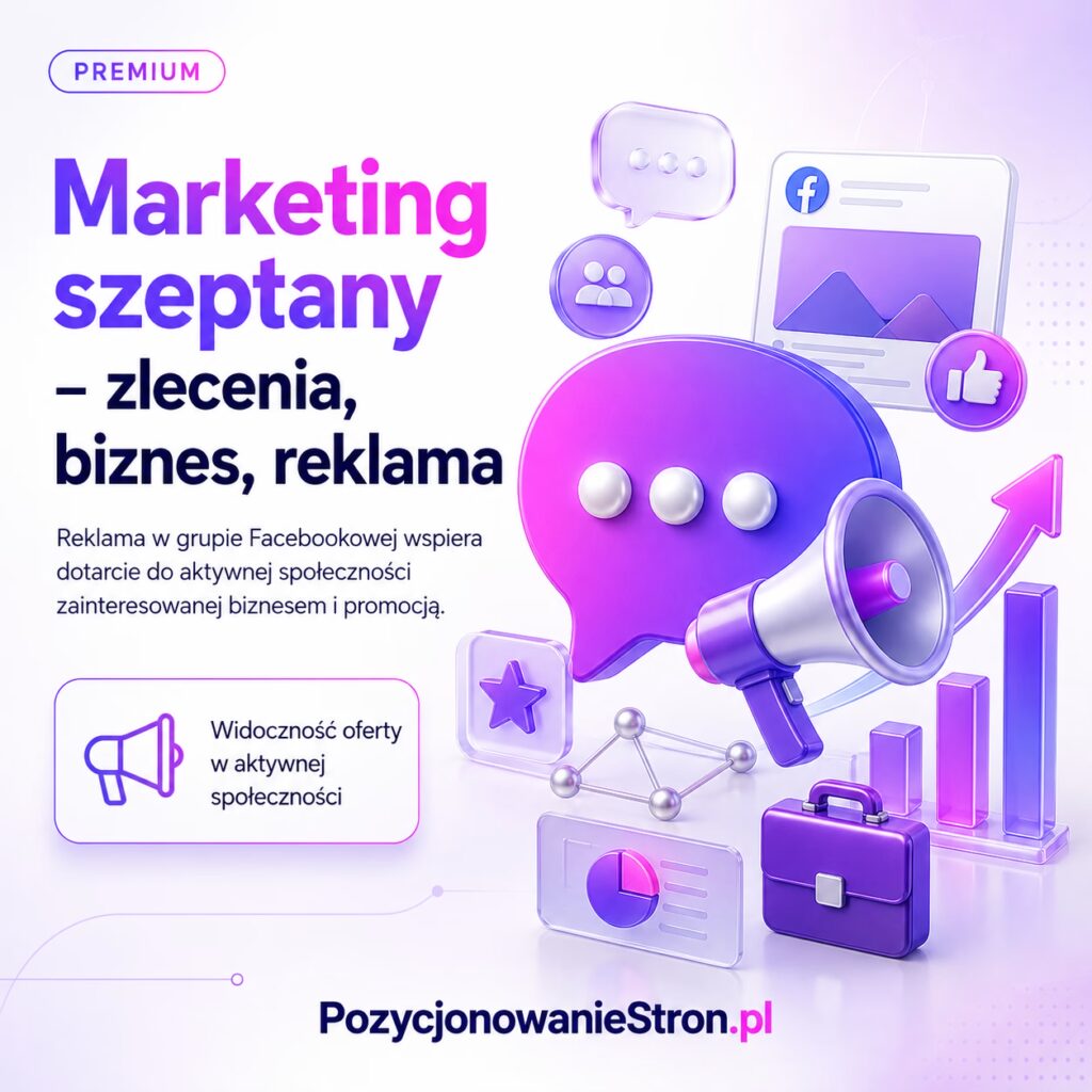 Marketing szeptany - zlecenia, biznes, reklama