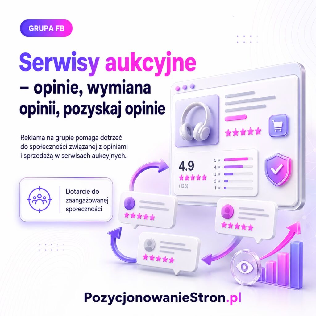 Serwisy aukcyjne - opinie, wymiana opinii, pozyskaj opinie
