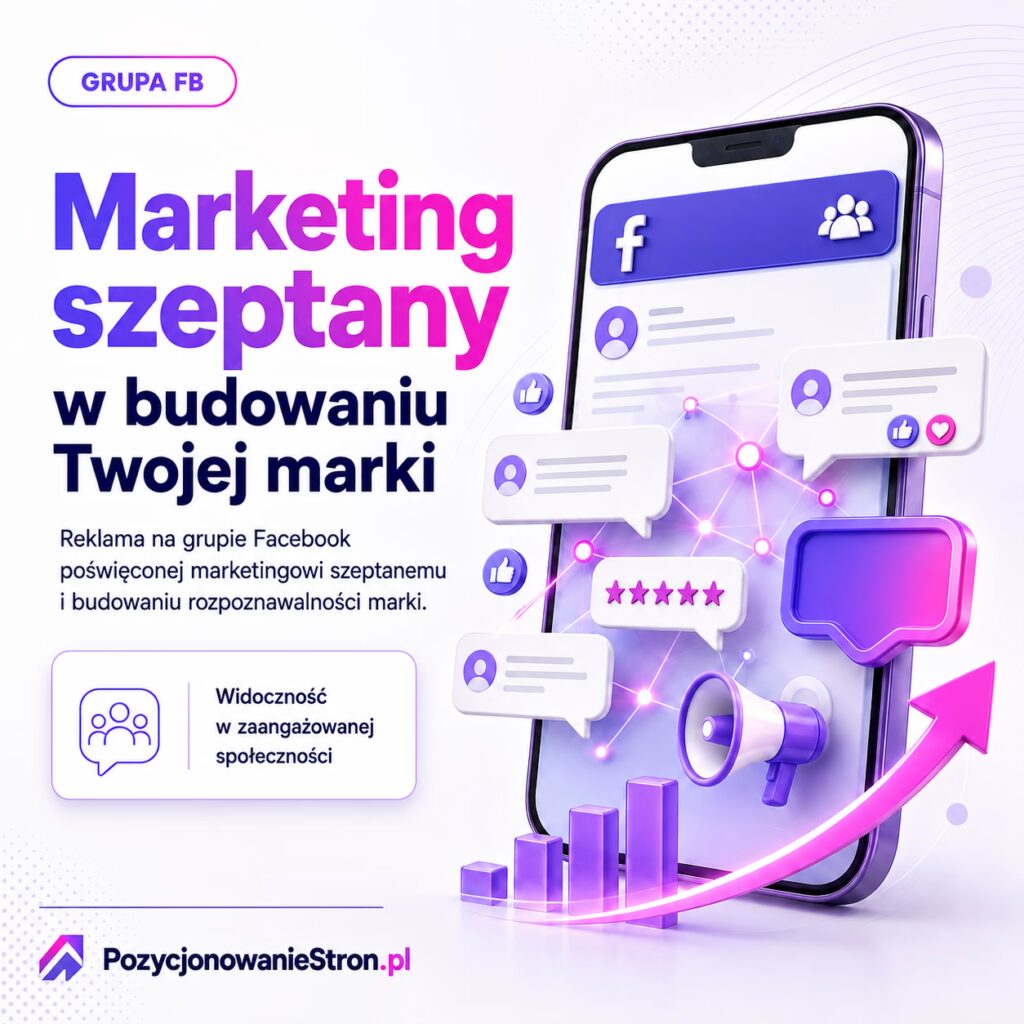 Marketing szeptany w budowaniu Twojej marki