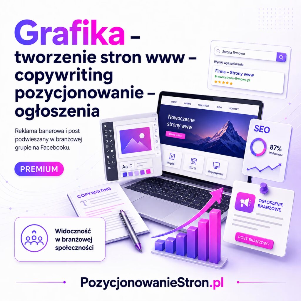 Grafika - tworzenie stron www - copywriting pozycjonowanie - ogłoszenia