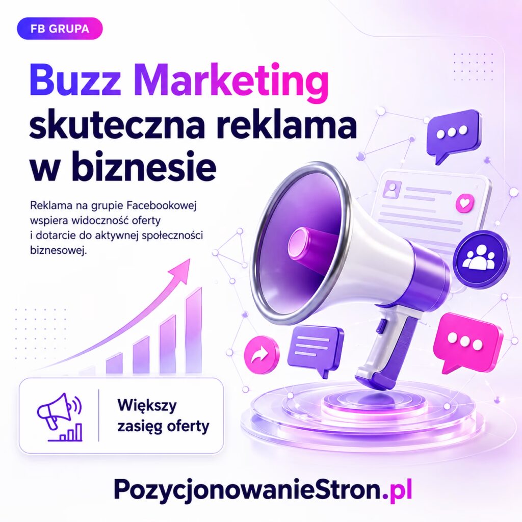 Buzz Marketing skuteczna reklama w biznesie