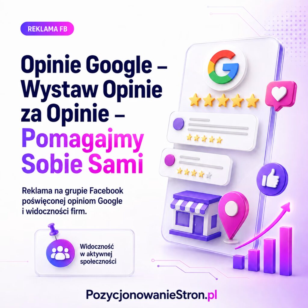 Opinie Google - Wystaw Opinie za Opinie - Pomagajmy Sobie Sami