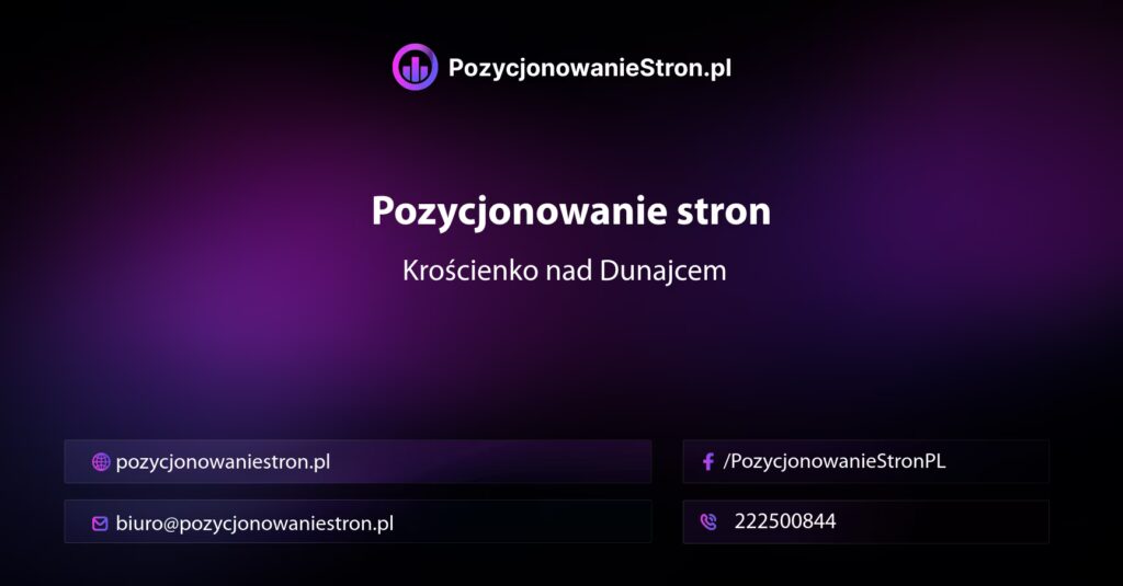 Pozycjonowanie stron Krościenko nad Dunajcem
