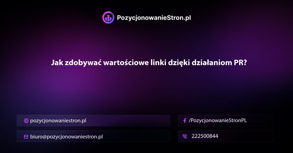 jak zdobywać wartościowe linki dzięki działaniom pr