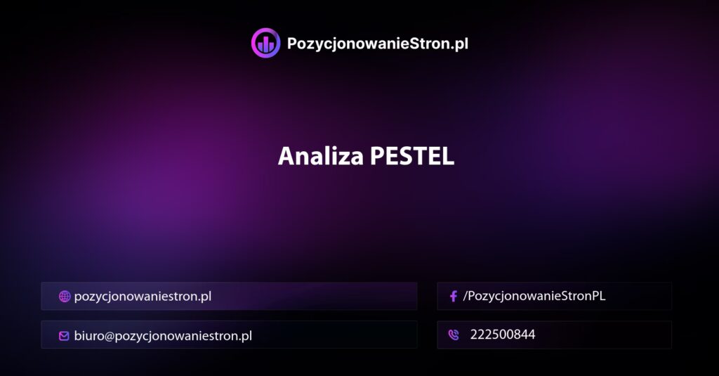 Analiza PESTEL