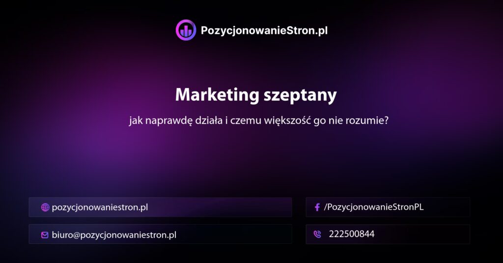 Marketing szeptany — jak naprawdę działa i czemu większość go nie rozumie?