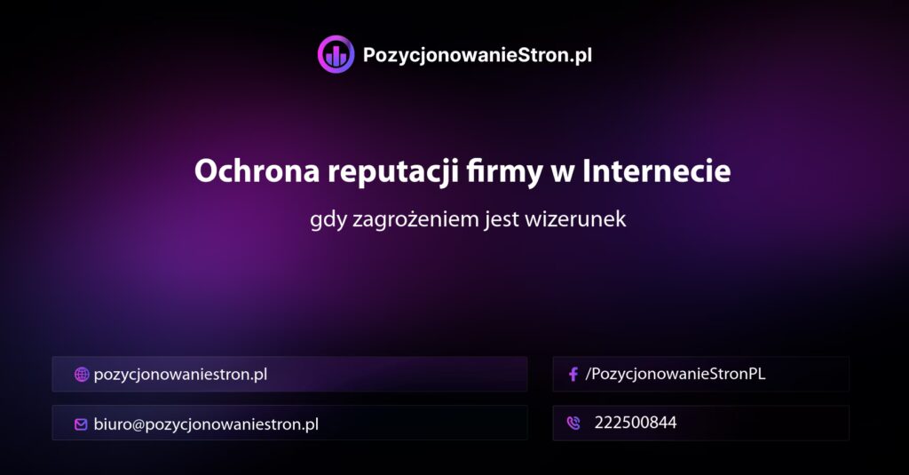 Ochrona reputacji firmy w Internecie — gdy zagrożeniem jest wizerunek