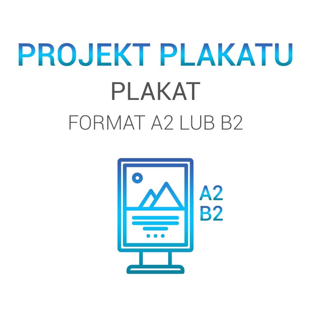 Projekty graficzne plakatów – Plakat A2 lub B2 - obrazek 6