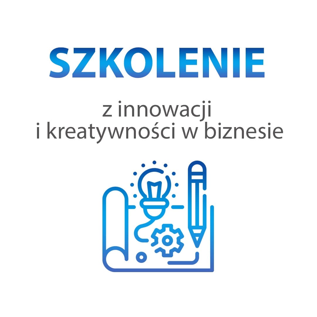 Szkolenie z innowacji i kreatywności w biznesie - obrazek 3