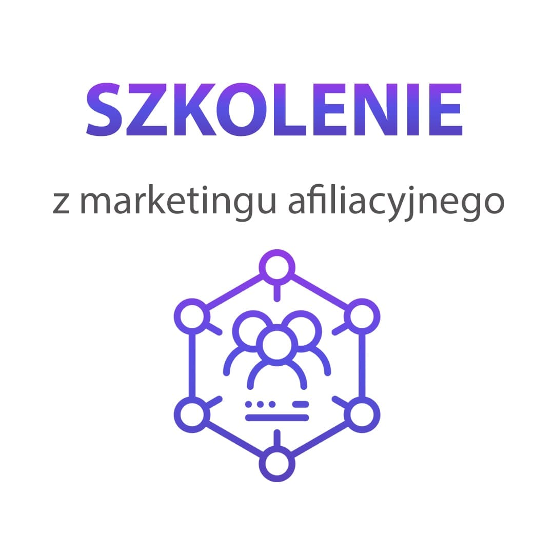 Szkolenie z marketingu afiliacyjnego - obrazek 3