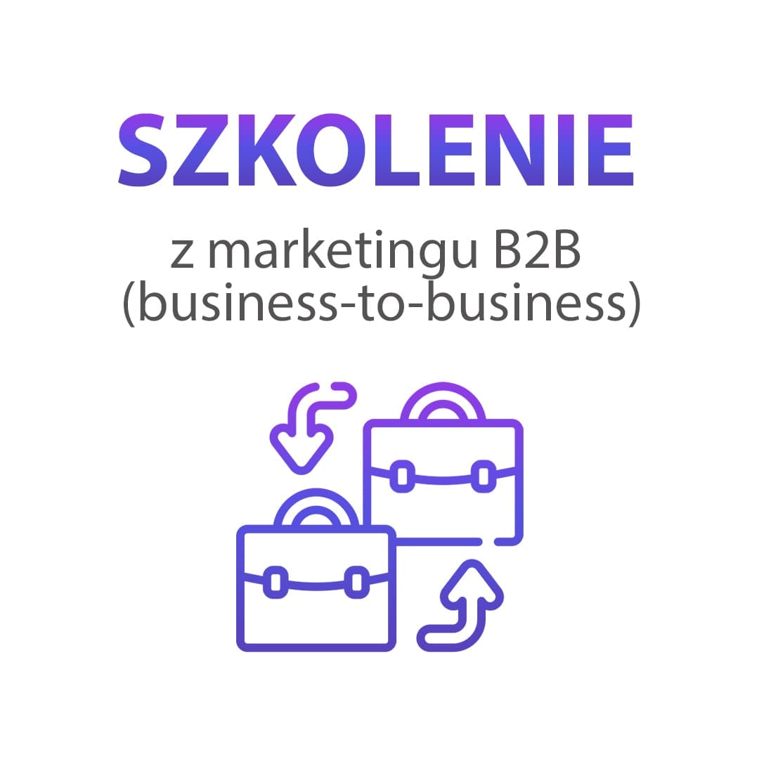 Szkolenie z marketingu B2B (business-to-business) - obrazek 3