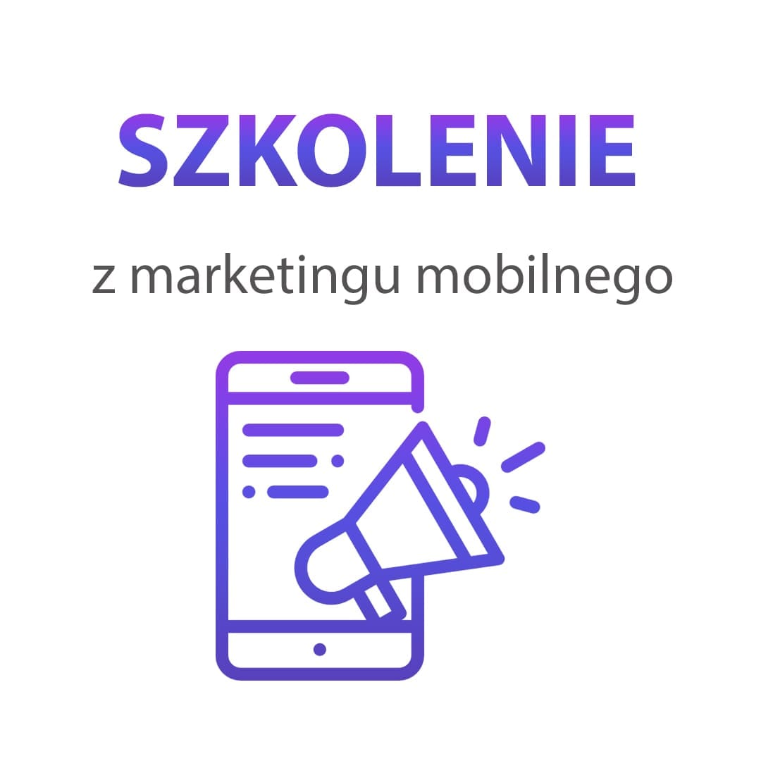 Szkolenie z marketingu mobilnego - obrazek 3