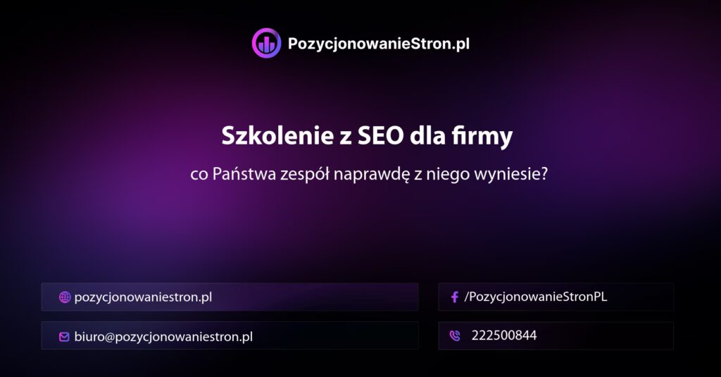 Szkolenie z SEO dla firmy — co Państwa zespół naprawdę z niego wyniesie?
