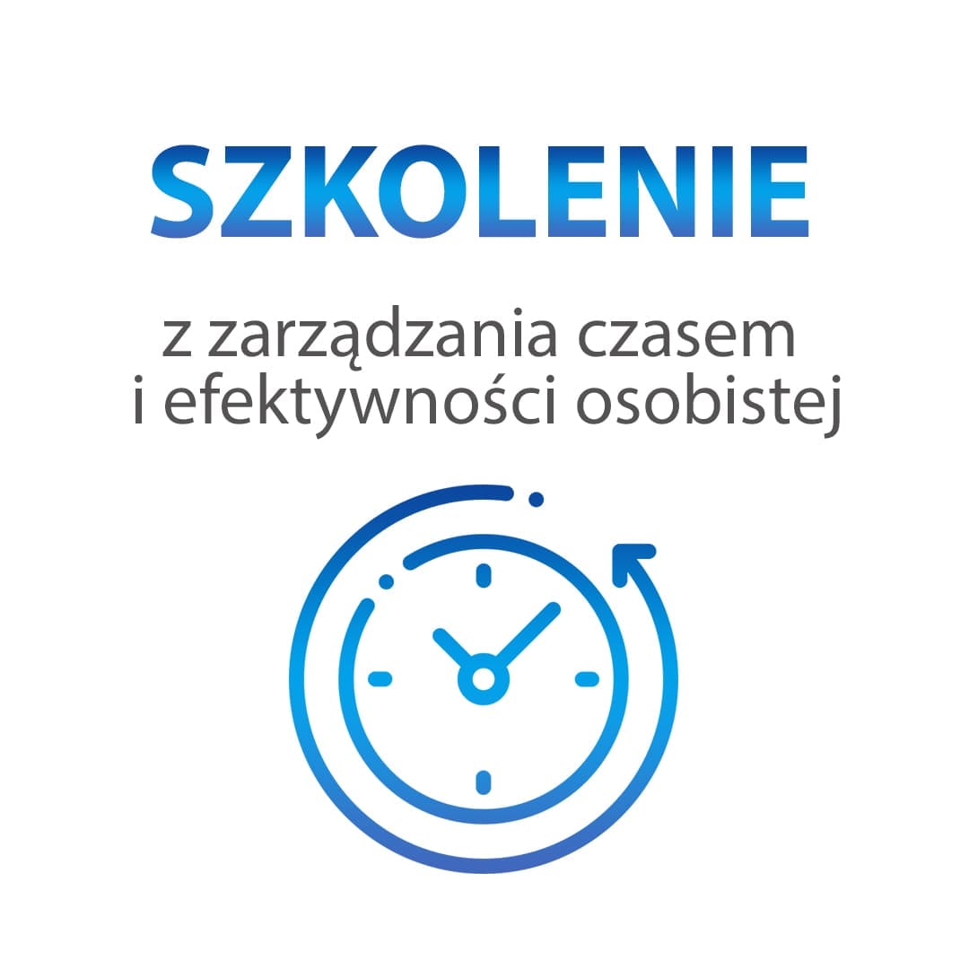 Szkolenie z zarządzania czasem i efektywności osobistej - obrazek 3
