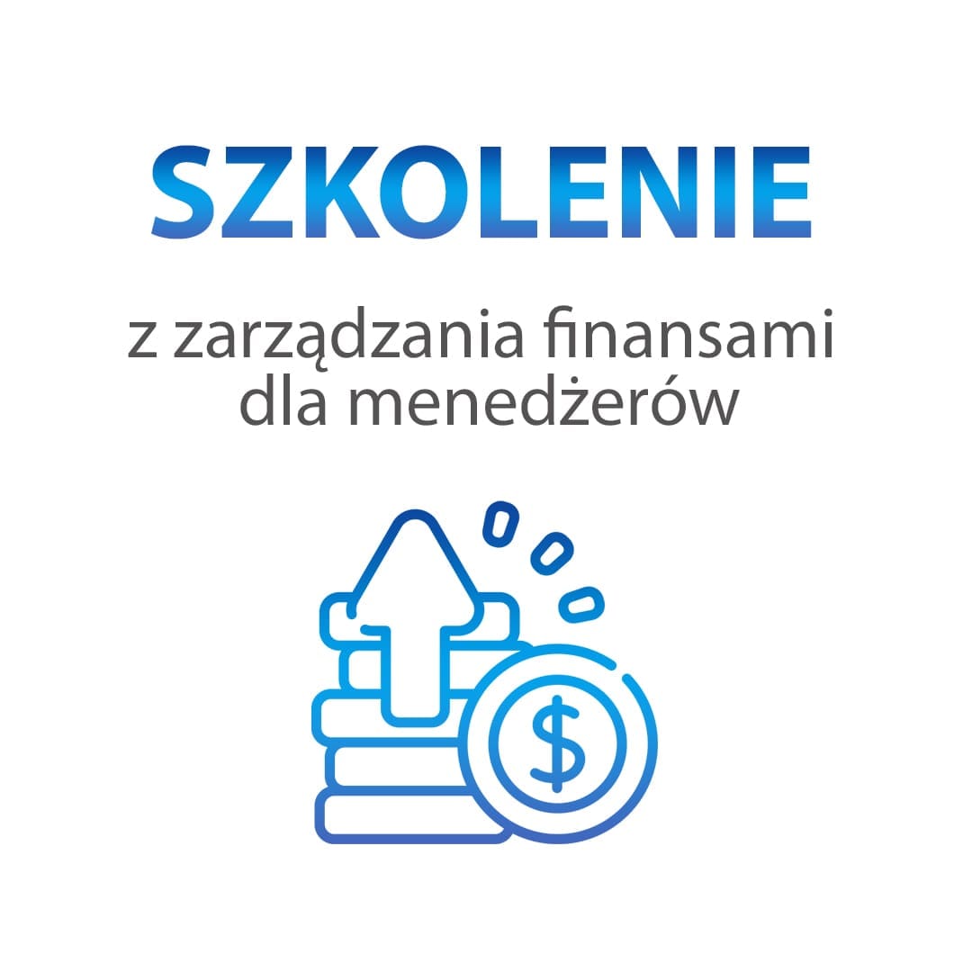 Szkolenie z zarządzania finansami dla menedżerów - obrazek 3