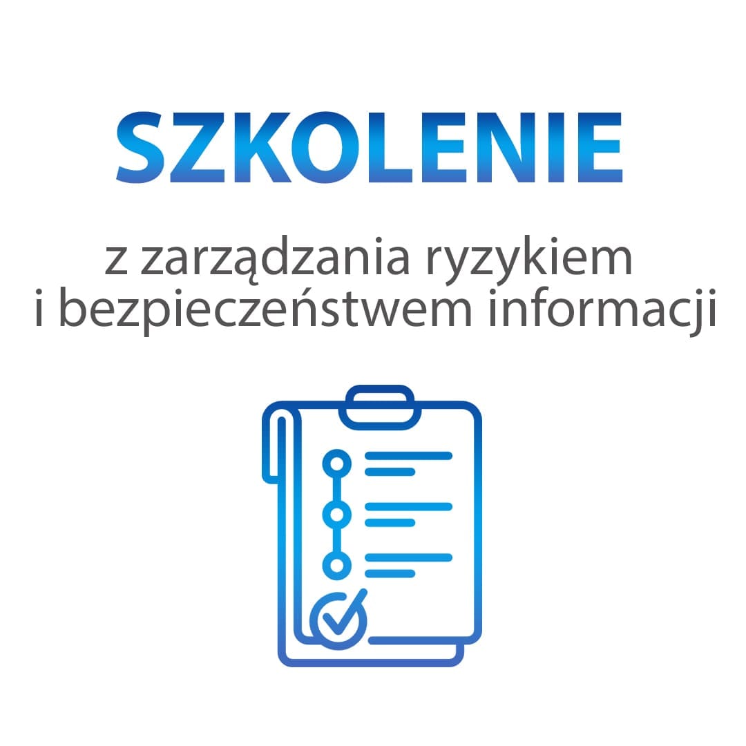 Szkolenie z zarządzania ryzykiem i bezpieczeństwem informacji - obrazek 3