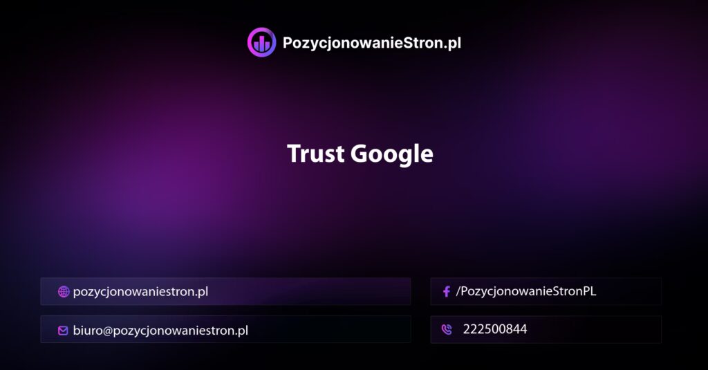 Trust Google