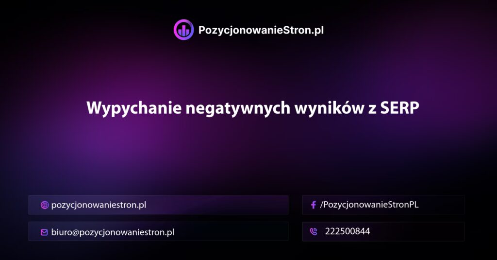Wypychanie negatywnych wyników z serp