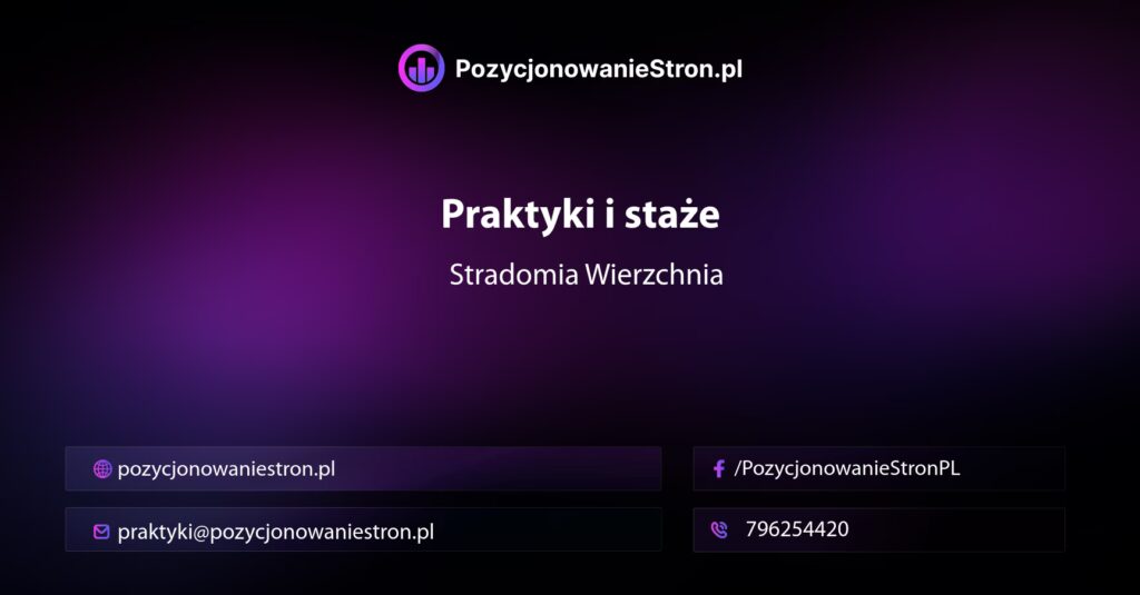 Praktyki i staże w Stradomi Wierzchniej