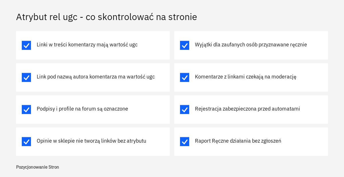 Lista kontrolna oznaczeń rel ugc na stronie z komentarzami, forum lub profilami użytkowników oraz zabezpieczeń przed spamem