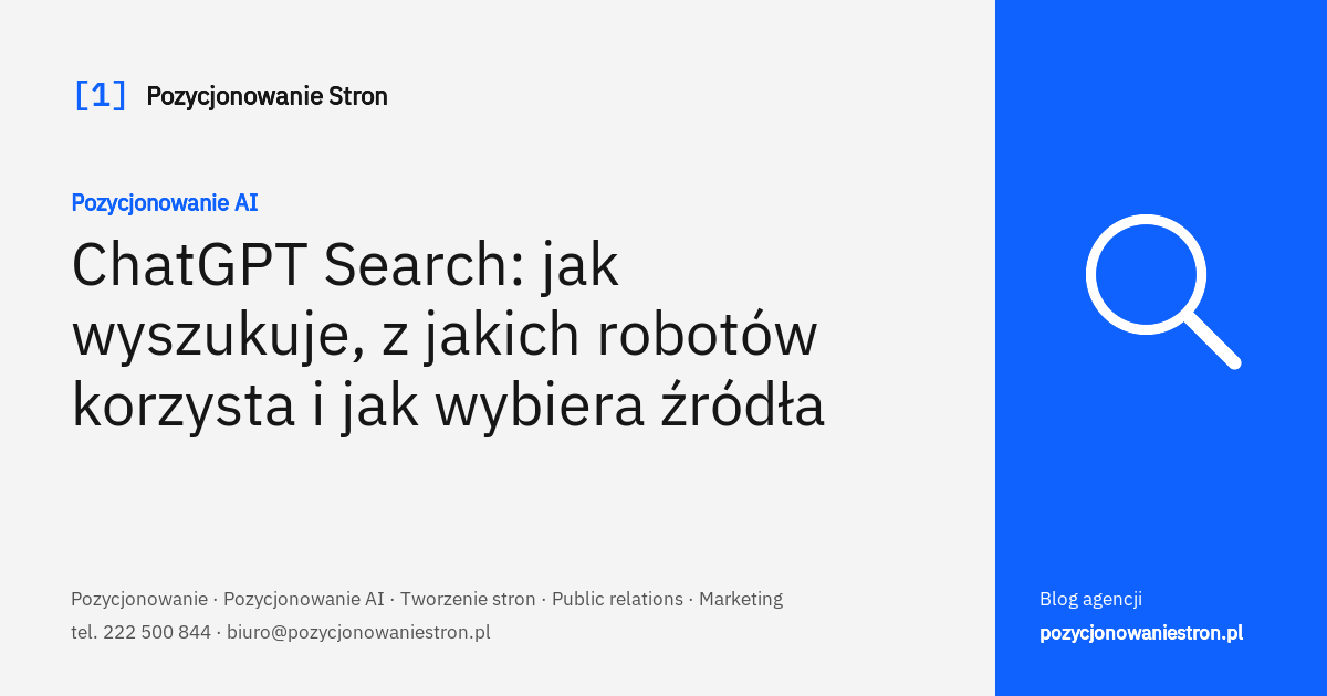 ChatGPT Search: jak wyszukuje i jak wybiera źródła - okładka wpisu na blogu Pozycjonowanie Stron