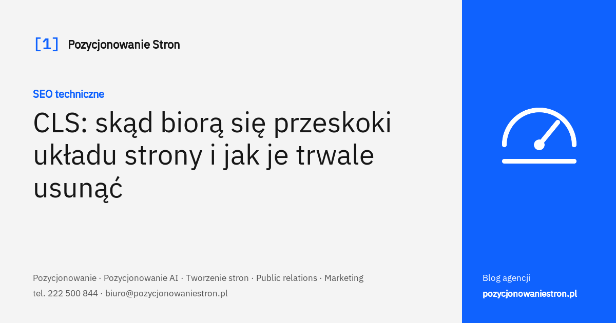 CLS i przeskoki układu strony: przyczyny i naprawa - okładka wpisu na blogu Pozycjonowanie Stron