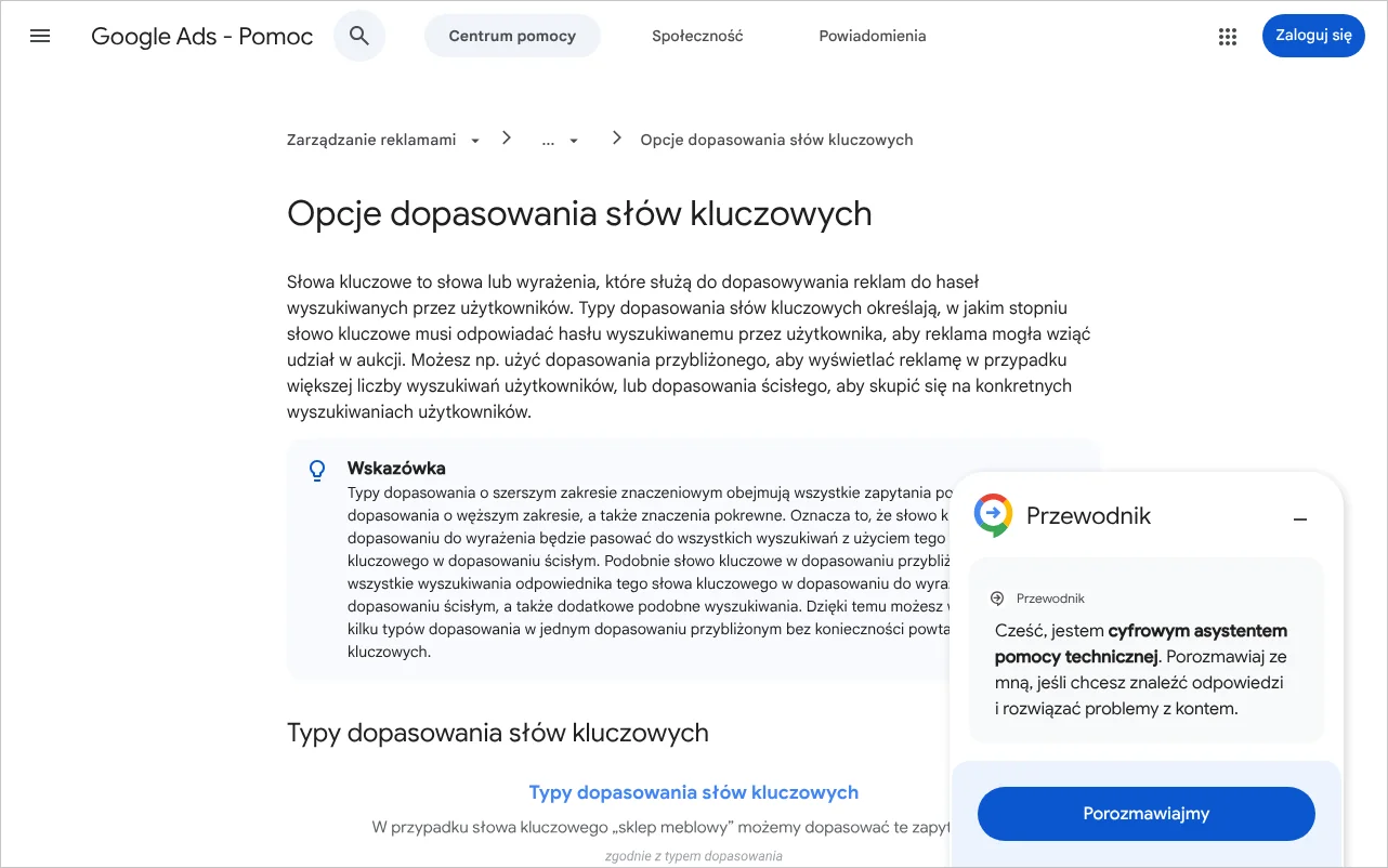 Strona pomocy Google Ads Opcje dopasowania słów kluczowych z opisem dopasowania przybliżonego, do wyrażenia i ścisłego