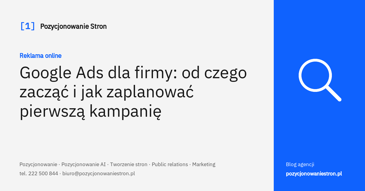 Google Ads dla firmy i planowanie pierwszej kampanii - okładka wpisu na blogu Pozycjonowanie Stron