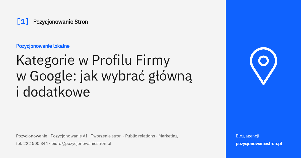 Kategorie w Profilu Firmy w Google: główna i dodatkowe - okładka wpisu na blogu Pozycjonowanie Stron