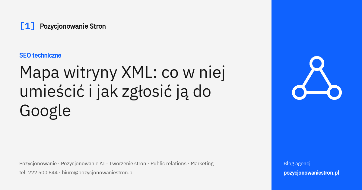 Mapa witryny XML i jej zgłoszenie do Google - okładka wpisu na blogu Pozycjonowanie Stron