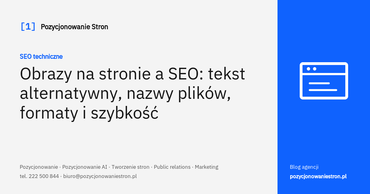 Obrazy na stronie a SEO: tekst alternatywny, nazwy plików i formaty - okładka wpisu na blogu Pozycjonowanie Stron