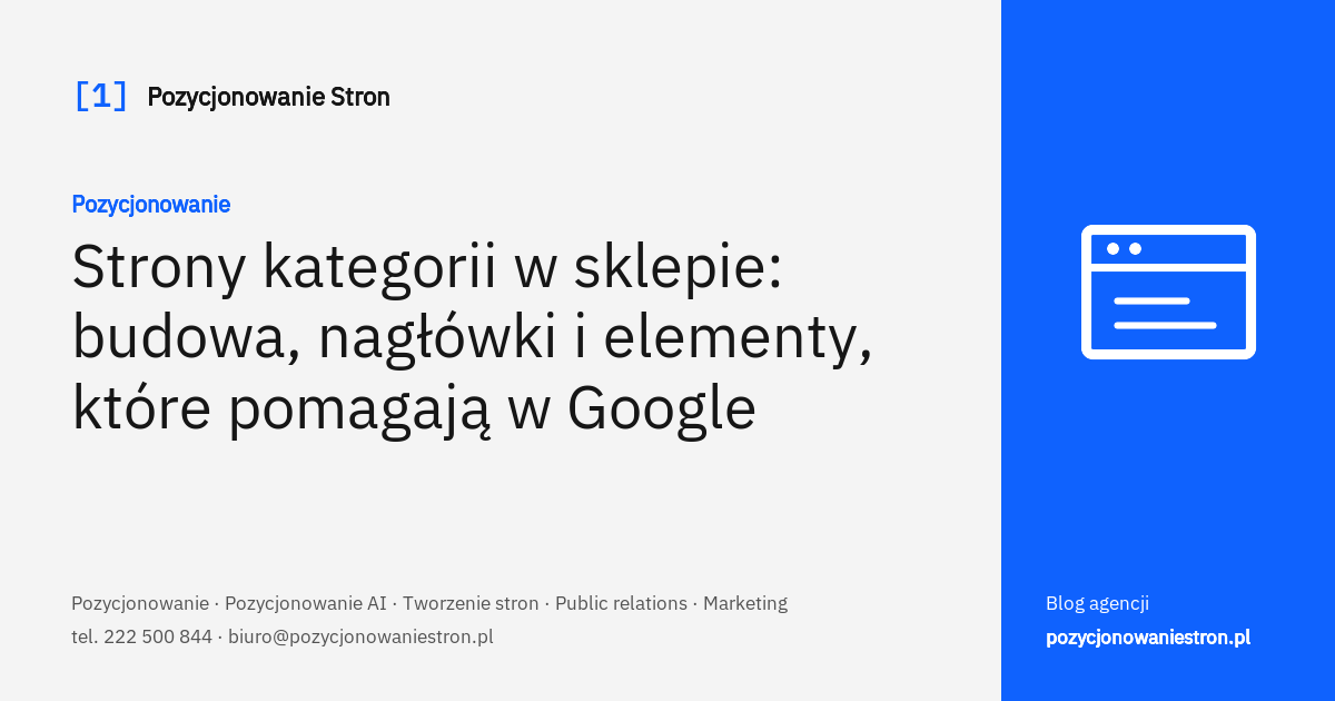 Strony kategorii w sklepie: budowa, nagłówki i elementy - okładka wpisu na blogu Pozycjonowanie Stron