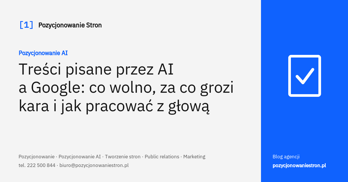 Treści pisane przez AI a Google: zasady i ryzyko kary - okładka wpisu na blogu Pozycjonowanie Stron