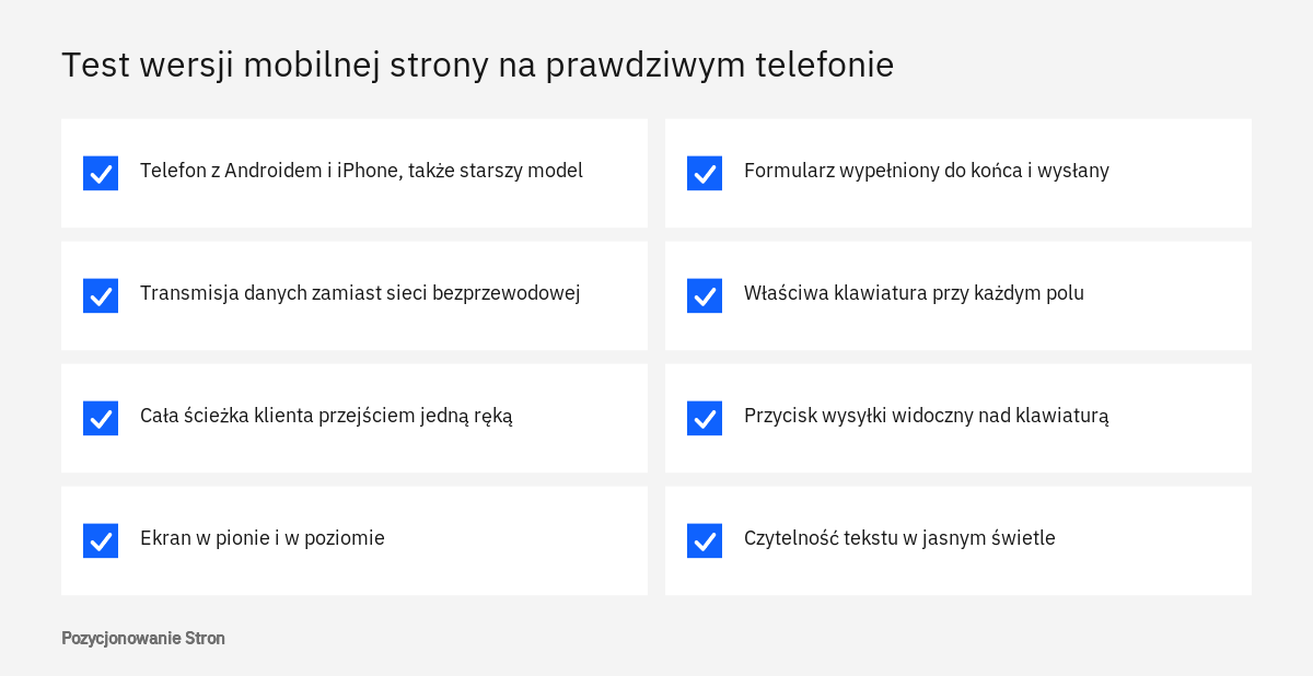 Lista kontrolna testu wersji mobilnej strony na prawdziwym telefonie: sieć komórkowa, obsługa jedną ręką, formularz